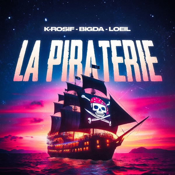22. K-ROSIF + BIGDA + LOEIL - La piraterie