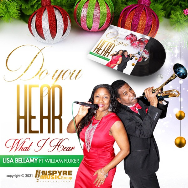Do You Hear What I Hear (with William Fluker)