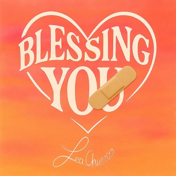 LÉA CHURROS - BLESSING YOU