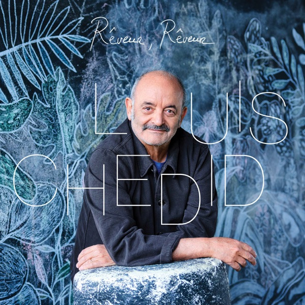 LOUIS CHEDID - Le Bonheur Fait Ma Joie