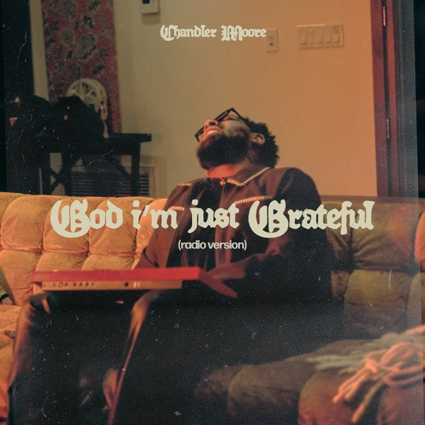 God I'm Just Grateful - Radio Version