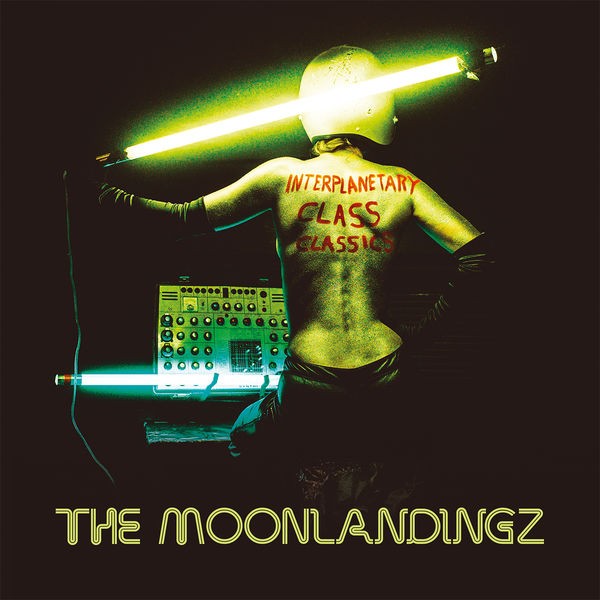 Moonlandingz - The Rabies Are Back