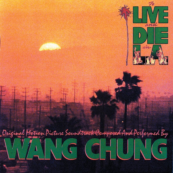 To Live And Die In L.A. - From 