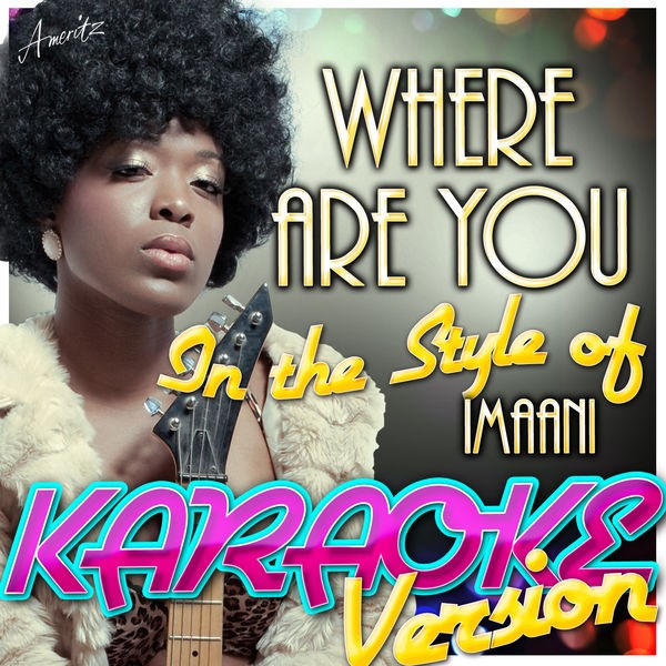 Where Are You - Single Version