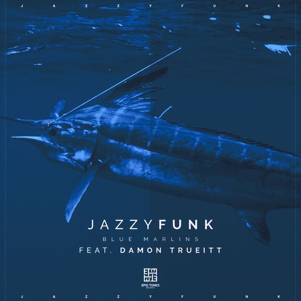 Blue Marlins (feat. Damon Trueitt) [Pascal Junior Remix]