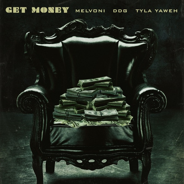 GET MONEY (feat. DDG & Tyla Yaweh)