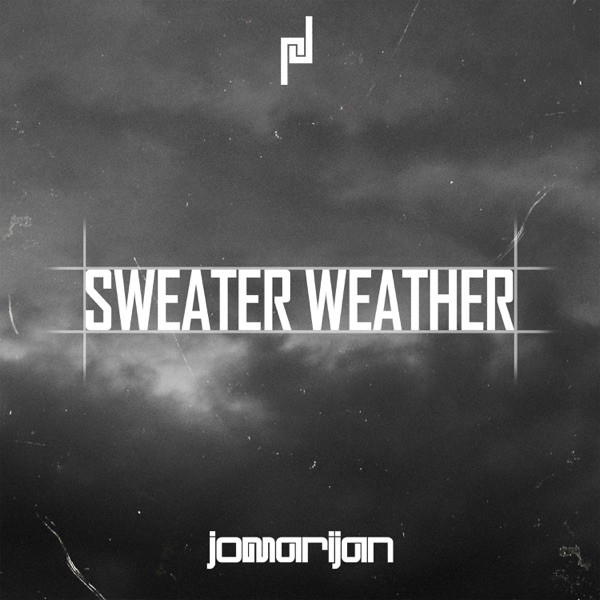 STYLE ♦ Sweater Weather (Jomarijan  Remix)