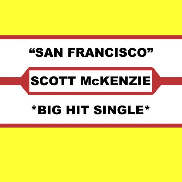 San Francisco (Be Sure To Wear Flowers In Your Hair) (Single Version)