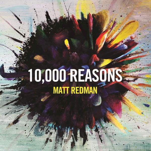 10,000 Reasons (Bless the Lord)