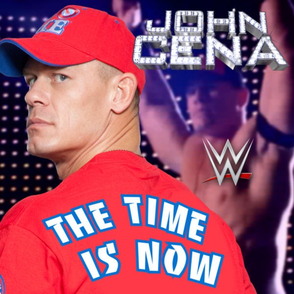 WWE: The Time Is Now (John Cena)