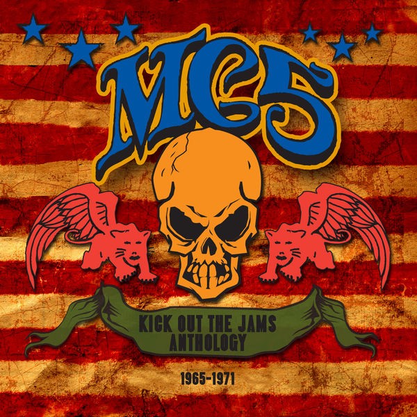 Kick Out the Jams (Original Uncensored Version)