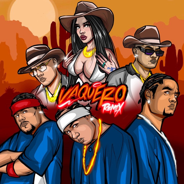 Vaquero - Remix