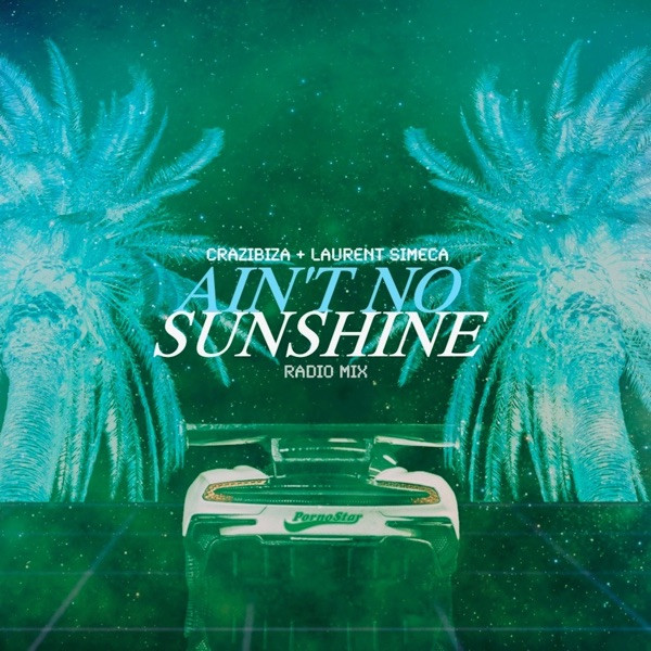 Ain't No Sunshine - Radio Mix