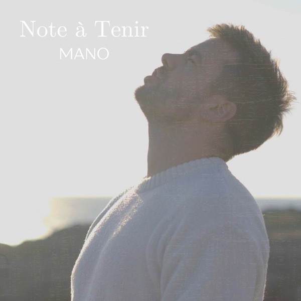 MANO - NOTE A TENIR