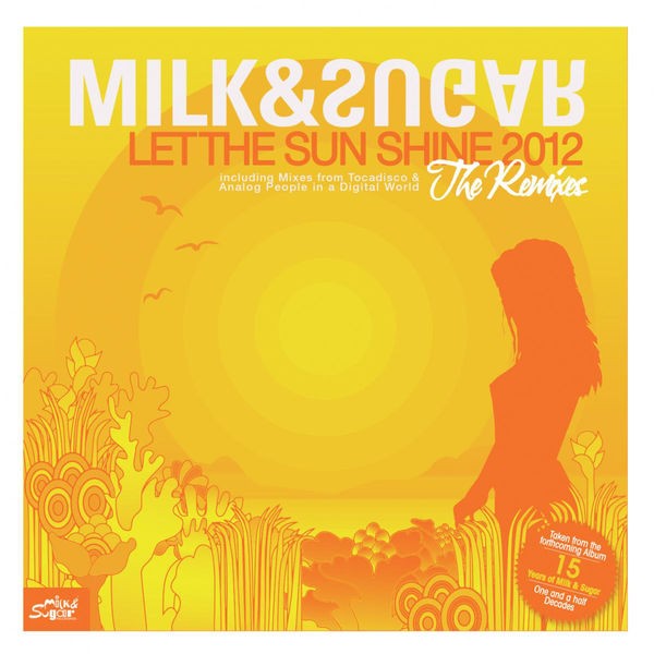 Let the Sun Shine