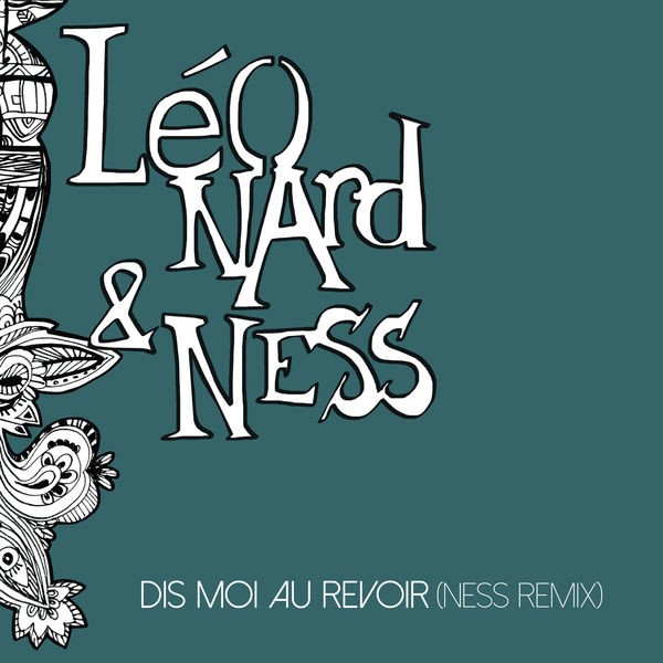 Dis moi au revoir (Ness remix) [Radio Edit]