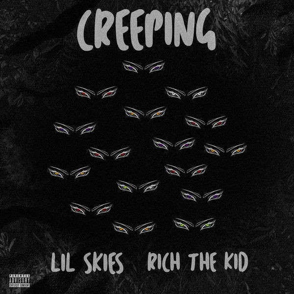 Creeping (feat. Rich The Kid)