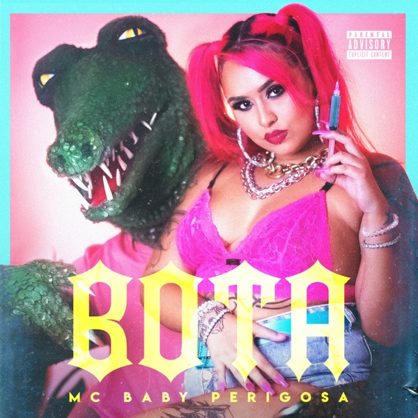 MC Baby Perigosa - Bota