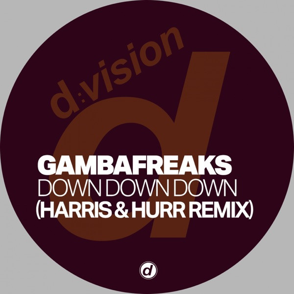 Down Down Down - Harris & Hurr Remix