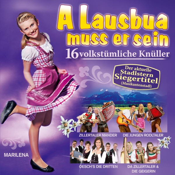 A Lausbua muss er sei