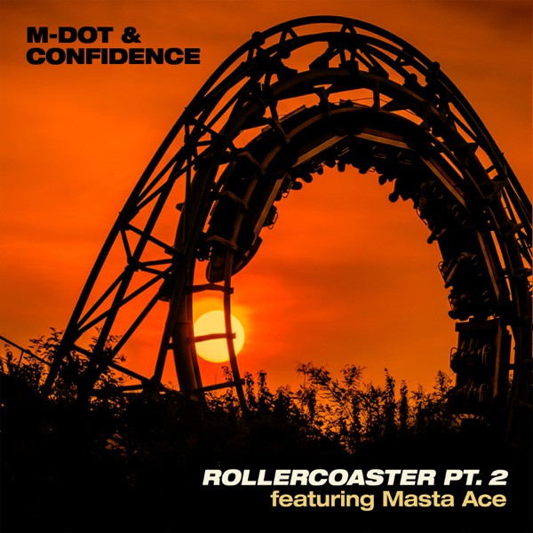 Rollercoaster Pt. 2 (feat. Masta Ace)