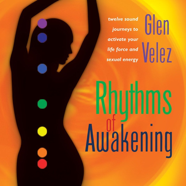 Glen Velez - Rhythms of Awakening