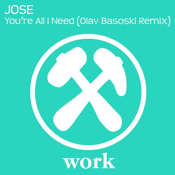 You're All I Need (Olav Basoski Remix)