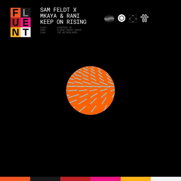 06. SAM FELDT + MKAYA + RANI - Keep on rising