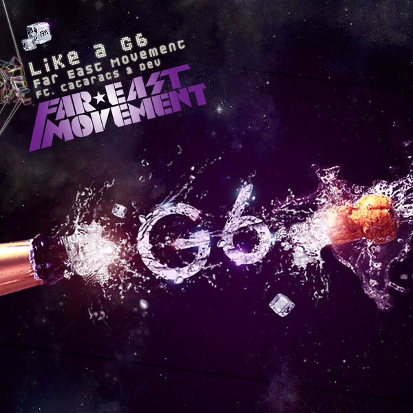 Like a G6 (feat. The Cataracs & Dev)