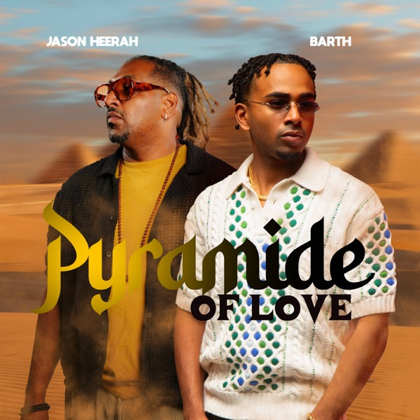 BARTH FEAT JASON HEERAH - Pyramide Of Love