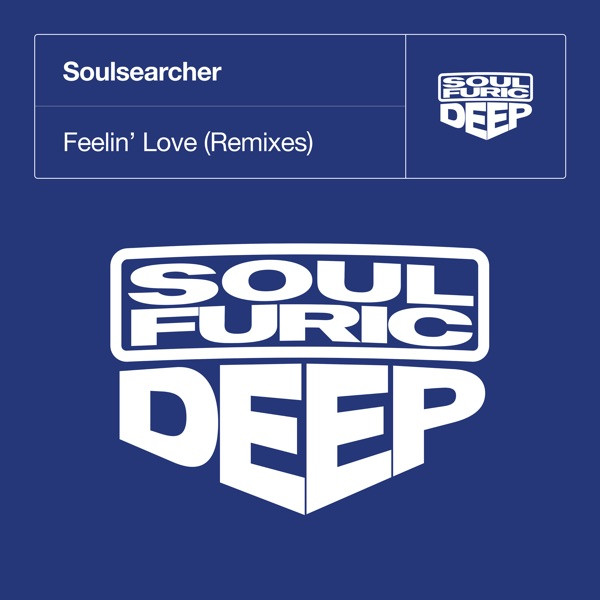 Feelin’ Love - Soulsearcher Club Mix
