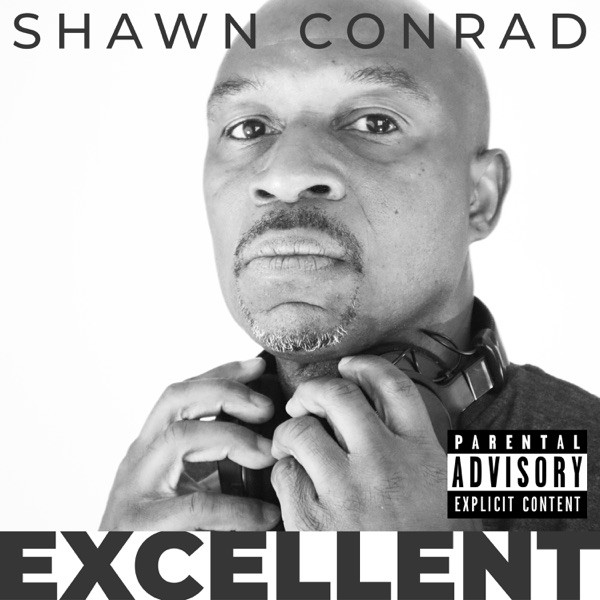 Shawn Conrad - Excellent