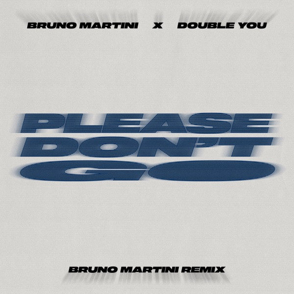 28. DOUBLE YOU - Please don't go '26