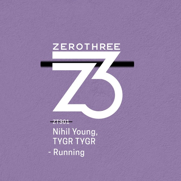 NIHIL YOUNG, TYGR TYGR - Running