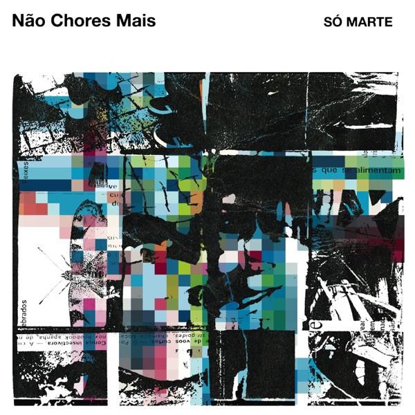 SÓ MARTE - Não Chores Mais