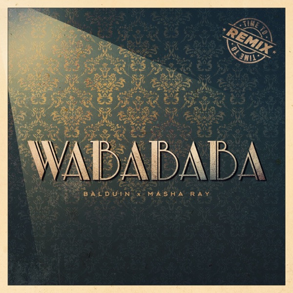 Wabababa - Balduin VIP Mix