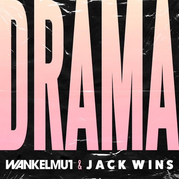 WANKELMUT - DRAMA