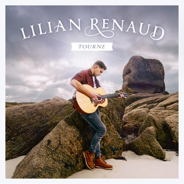 Lilian Renaud - Tourne