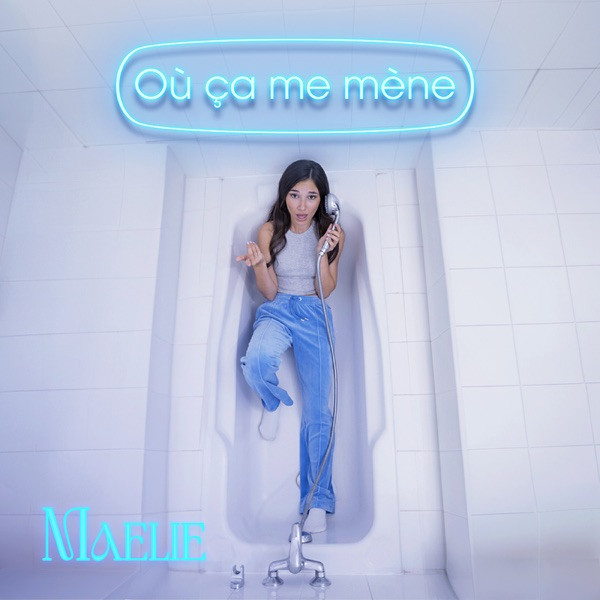 Maélie - Où ça me mène