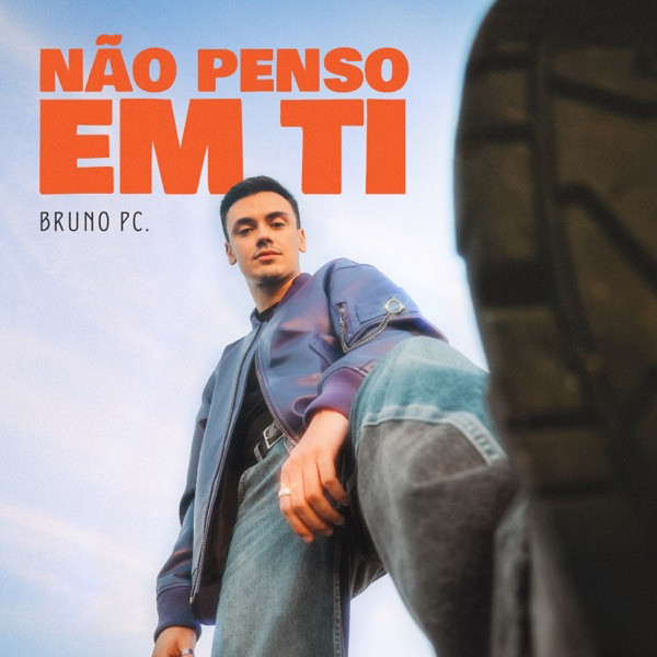 Bruno PC - Não Penso Em Ti