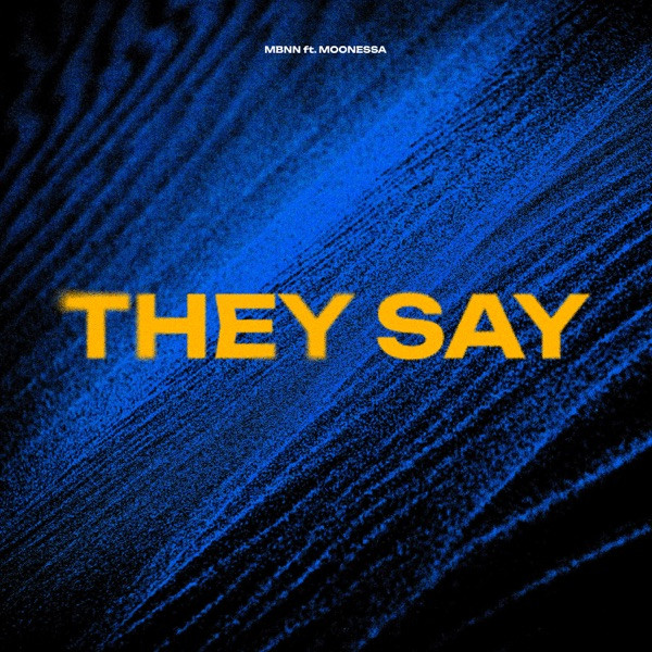 They Say - Radio Mix