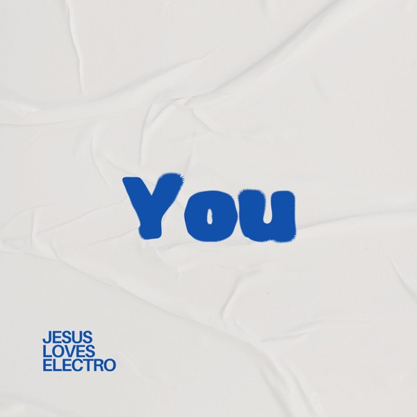 Jesus Loves Electro - You