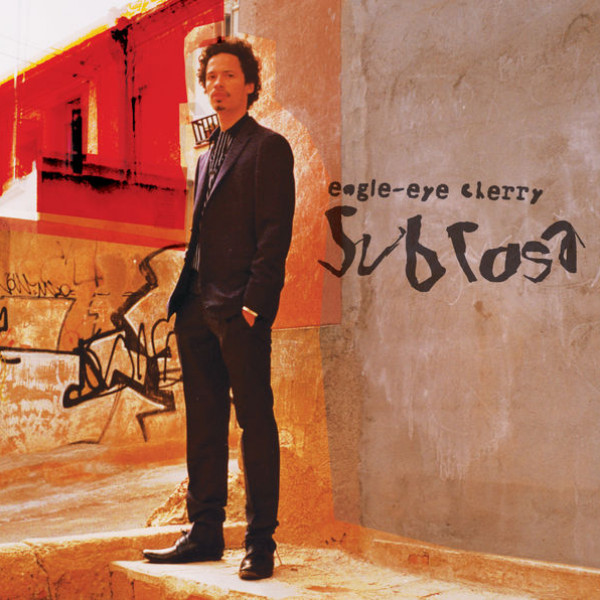 Eagle Eye Cherry - Don\'t Give Up
