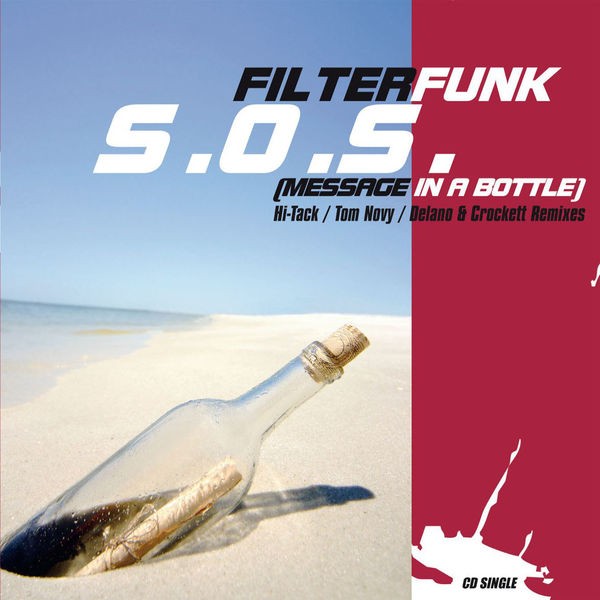 S.O.S. (Message In A Bottle) (Hi-Tack Radio Edit)