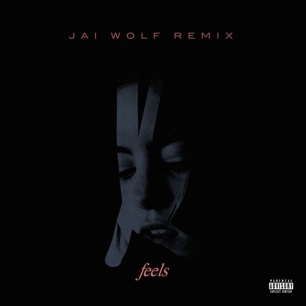 Feels - Jai Wolf Remix