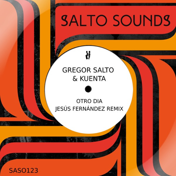 10. GREGOR SALTO - Otro dia (remix)