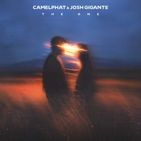 CAMELPHAT & JOSH GIGANTE - The One