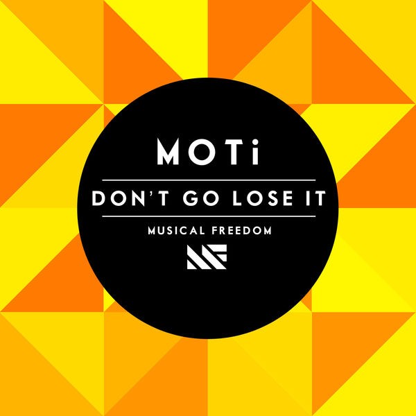 Don't Go Lose It - Original Mix
