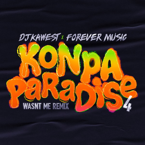 17. DJ KAWEST + FOREVER MUSIC - Konpa paradise 4