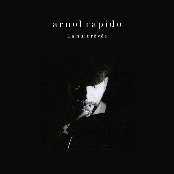 Arnol Rapido - En Cavale